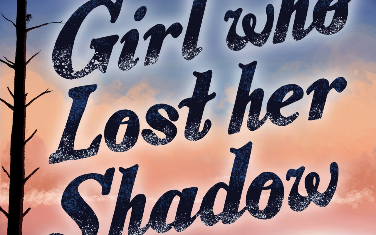 The Girl Who Lost Her Shadow Cover